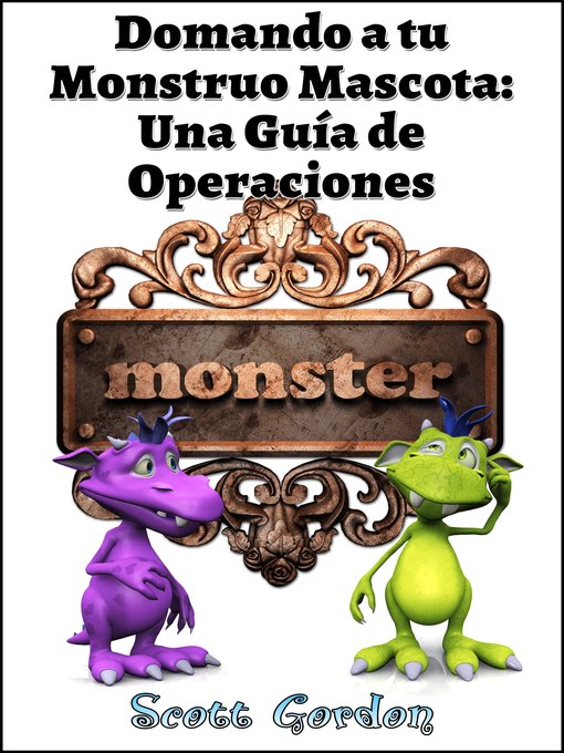 Title details for Domando a tu Monstruo Mascota by Scott Gordon - Available